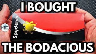 I Bought The Spyderco Bodacious And...