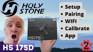 Holy Stone HS175D GPS Foldable Drone - Setup, Pairing, WIFI Connection, Calibration & App