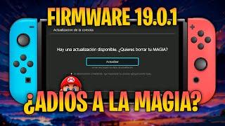 Nueva Actualización de Firmware 19.0.1 en Switch - ¿Adios a la magia?