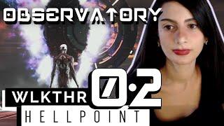 HELLPOINT | 2 | Observatory