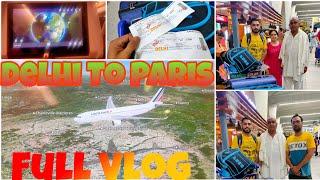 My Journey Vlog || Delhi to Paris Vlog || Travelling vlog || Delhi || Paris || France ||