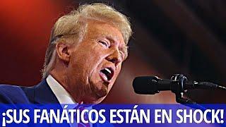 ¡Los seguidores de Trump EXPLOTAN tras esta REVELACIÓN!