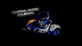 Tokkyuu Shirei Solbrain. (RUS)(NES). Прохождение.