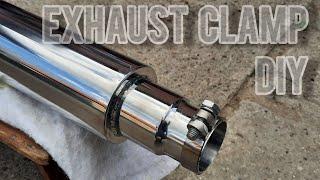 Easy Way to Make Exhaust Clamps | Stainless Steel