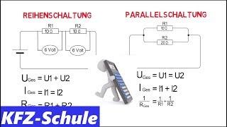 Reihenschaltung und Parallelschaltung - Erklärung / Berechnung