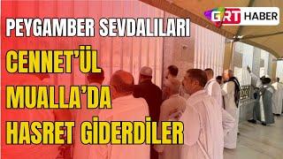 Peygamber sevdalıları Cennet'ül Mualla'da hasret giderdi.