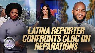 Latina Reporter Grills California Black Caucus For Blocking Reparations For Their Own People