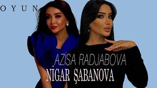 Nigar Şabanova feat. Azisa Radjabova - Oyun (Resmi Musiqi Videosu) Film Müziği