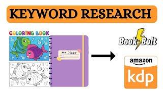 Keyword Research for low-content books on Amazon KDP using Book Bolt - Book Bolt Tutorial