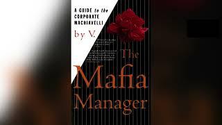 The Mafia Manager. A Guide to Corporate Machiavelli (audiobook)