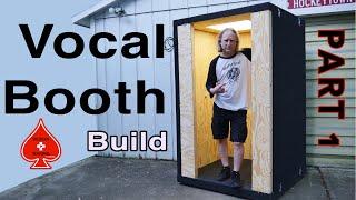 Vocal Sound Booth Whisper Room Build: Part 1Plans, basic frame out and electrical