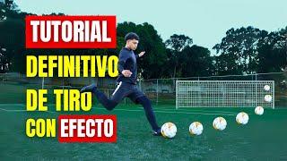 TUTORIAL definitivo de TIRO CON EFECTO | HOW TO SHOOT LIKE MESSI (curveball)