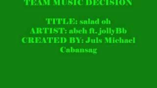 salad oh - abeh ft. jollyBb