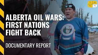 Stand together: Alberta's First Nations and non-Indigenous unite against Big Oil