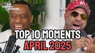 Top 10 Funniest Moments of April 2025 | Joe Budden Podcast