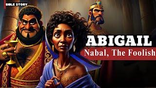 Wealth Can Buy Power, But Can It Buy Wisdom?: Animated Bible Story of Abigail, Wife of Nabal