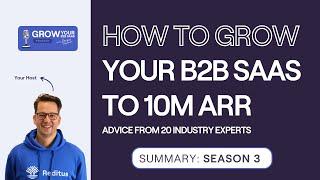 How to grow your B2B SaaS to 10M ARR? Advice from 20 industry experts (trailer)