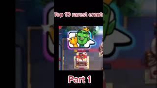 Top 10 rarest emotes in Clash Royale #clashroyale #clashofclans #supercell #viral #like