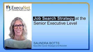 Job Search Strategy at the Senior Executive Level