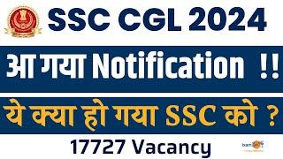 SSC CGL 2024 || All Information with complete Details || By Ashwini Sir