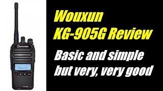 Wouxun KG-905G Review