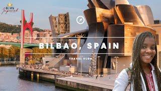 LIVING ABROAD | Let's Go to Bilbao, Spain!