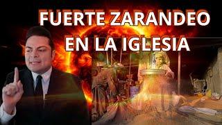 FUERTE ZARANDEO EN LA IGLESIA