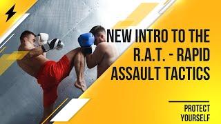 Intro to the R.A.T. Rapid Assault Tactics Learn Effective Self-Defense Techniques for Any Situation!