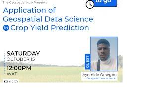 Application of geospatial data science in crop yield prediction