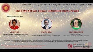 Until We Are All Equal: Imagining Equal Power