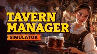 Running Our Own Medieval Tavern In Tavern Manager Simulator