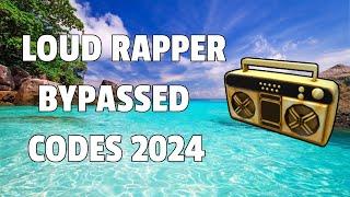 LOUD RAPPER MUSIC BYPASSED Roblox Ids (WORKING 2024)