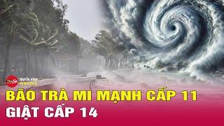 Tin tức 24h mới.Tin Sáng 27/10. Bão Trà Mi giảm cấp, nguy cơ gây ngập lụt,sạt lở ở miền Trung.Tin24h