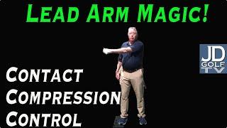 More Lead (Left) Arm Magic for Your Golf Swing