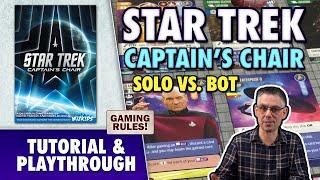 Star Trek: Captain's Chair - Solo Mode vs Bot - Official tutorial & playthrough