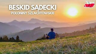 Połoniny Szlachtowskie | Nieznany szlak przez Beskid Sądecki | Widoki na Pieniny | 4K