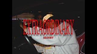 Skooby - Extraordinary (Official Music Video)