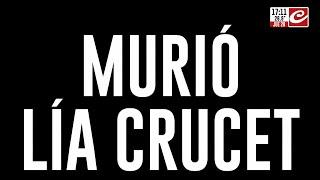 Murió Lía Crucet: tenía 72 años