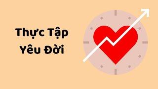 Thực Tập Yêu Đời