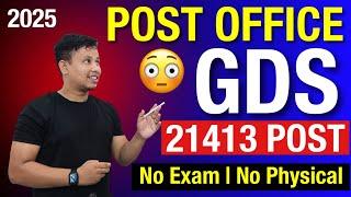 India Post Office GDS Recruitment 2025 || GDS New Vacancy 2025 - 21413 Posts