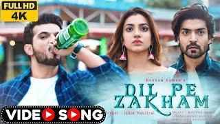 Dil Pe Zakhm - dil pe zakham jubin nautiyal ( full video ) | dil pe zakhm khate hai | bhushan k