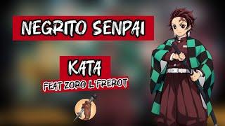 NEGRITO SENPAI - KATA feat @zorolfrerot (AMV DEMON SLAYER)​