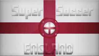 Super Soccer ENGLAND Theme | 2019 [Krikaryan Remix]