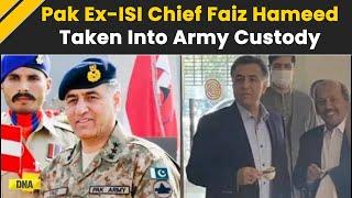 Pakistan Army Detains Ex-ISI chief Faiz Hameed, Initiates Court Martial I Pakistan Army News