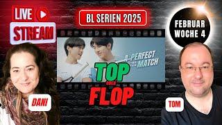 Asiatische BL Serien | Tops & Flops | 4. Woche Februar 2025 | Bewertung und Review