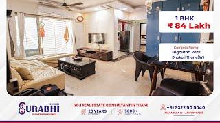 1 BHK in Highland Park Dhokali Thane | 1 BHK Flat for Sale in Thane West