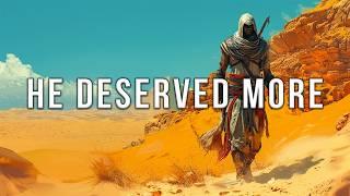 The Tragedy of Bayek of Siwa