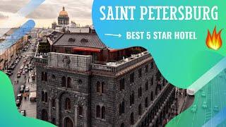 Saint Petersburg best hotels: TOP 5 star hotels in Saint Petersburg, Russia