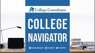 How To Use College Navigator