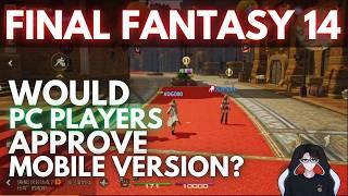 Final Fantasy 14 Mobile (vs PC?) – First Look Gameplay